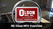RD Olson MFG Overview